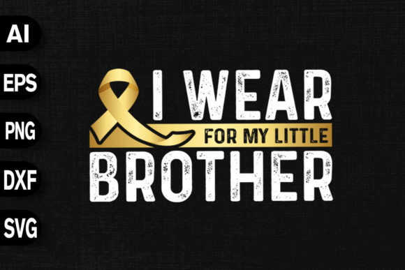 I Wear for My Little Brother