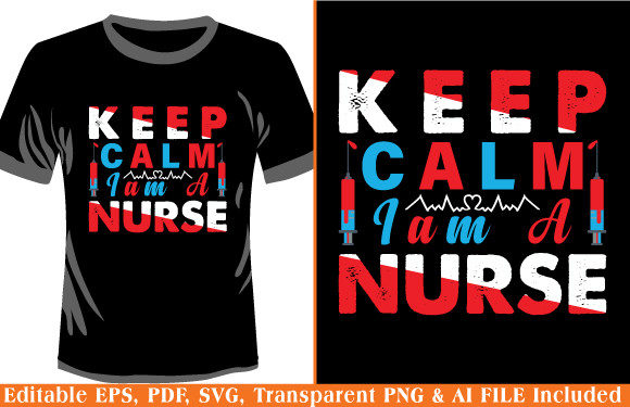 Nurse T-shirt Keep Calm I Am a Nurse
