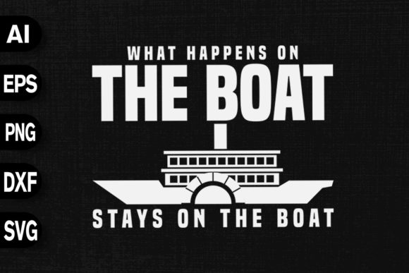 What Happens on the Boat Stays